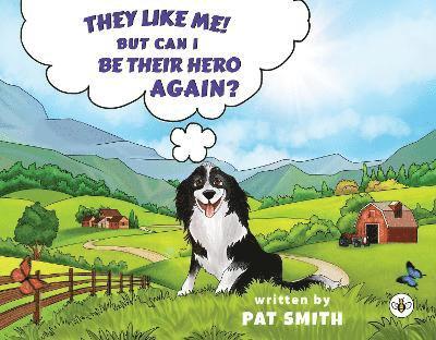 They Like Me! But Can I Be Their Hero Again?