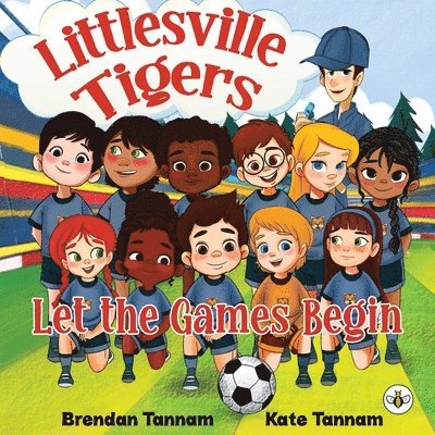 Littlesville Tigers: Let the Games Begin 1