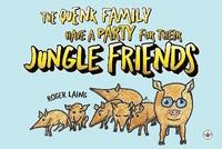bokomslag The Quenk Family Have a Party for Their Jungle Friends