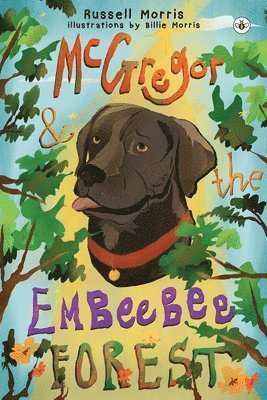 McGregor & The Embeebee Forest 1