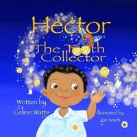 bokomslag Hector the Tooth Collector