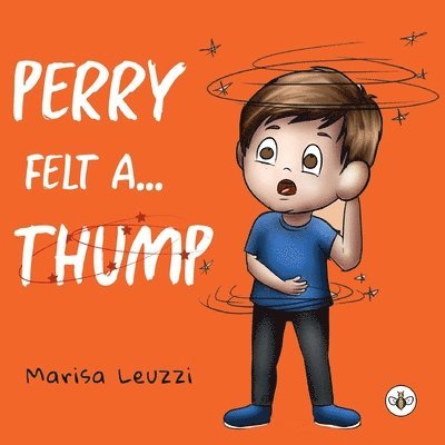 Perry Felt a... THUMP! 1