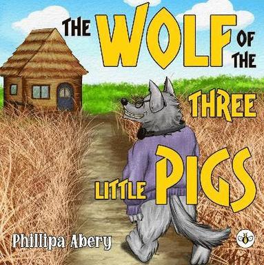 bokomslag Wolf of the Three Little Pigs
