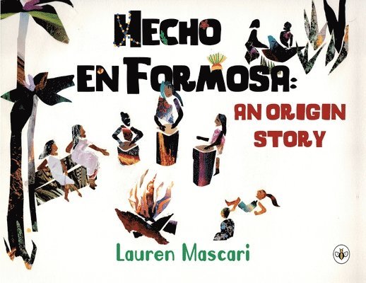 Hecho en Formosa: An Origin Story 1