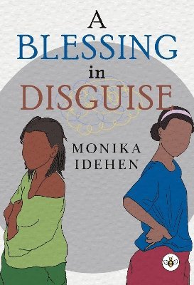 Monika Idehen - Blessing in Disguise, Häftad