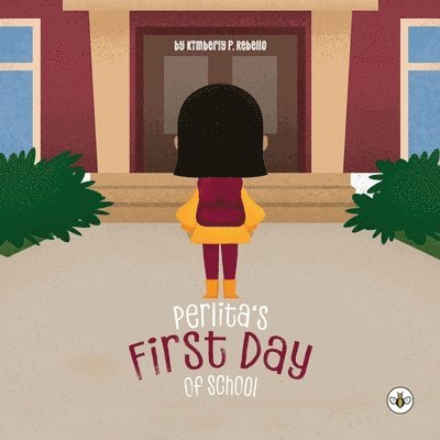 Perlita's First Day of School 1