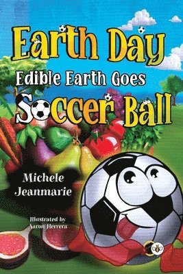 Earth Day Edible Earth Goes Soccer Ball 1
