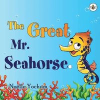 bokomslag The Great Mr Seahorse