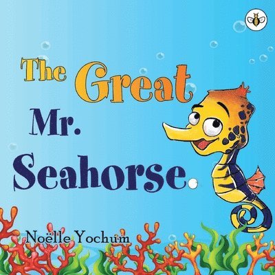 The Great Mr Seahorse 1