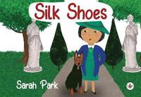 bokomslag Silk Shoes