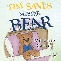 bokomslag Tim Saves Mister Bear