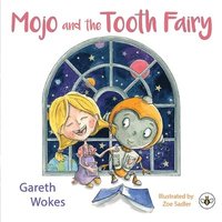 bokomslag Mojo and the Tooth Fairy