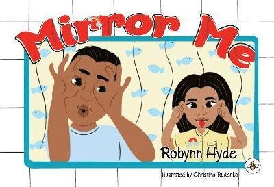 Robynn Hyde - Mirror Me, Häftad