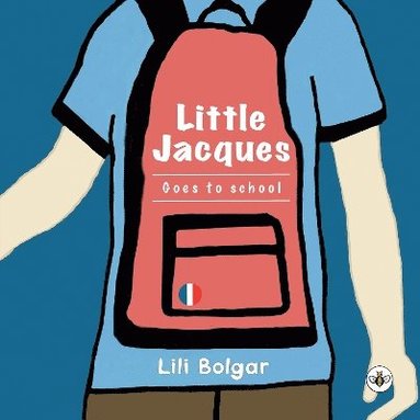 bokomslag Little Jacques - Goes To School