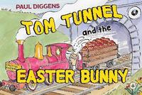 bokomslag Tom Tunnel and the Easter Bunny