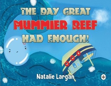 bokomslag Day Great Mommier Reef had Enough!