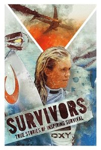 bokomslag Survivors: Inspiring True Stories of Survival