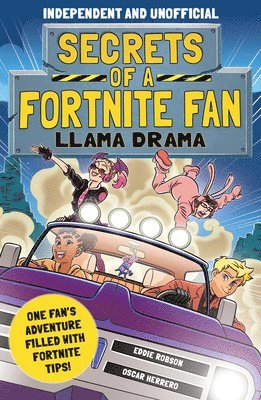 bokomslag Secrets of a Fortnite Fan: Llama Drama (Independent & Unofficial): Book 3