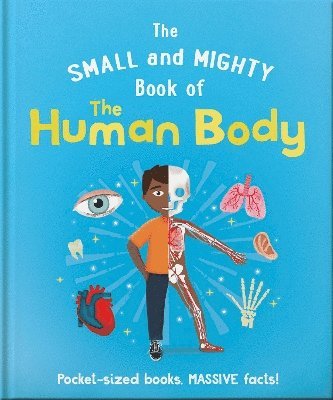 bokomslag The Small and Mighty Book of the Human Body