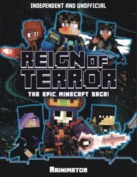 bokomslag Reign of Terror: The Minecraft Fantasy Epic (Independent & Unofficial)