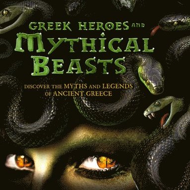 bokomslag Greek Heroes & Mythical Beasts