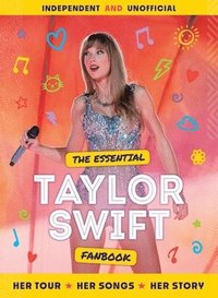 bokomslag The Essential Taylor Swift Fanbook