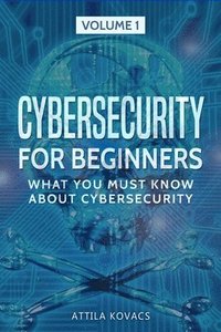 bokomslag Cybersecurity for Beginners