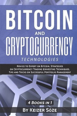 Keizer Söze - Bitcoin and Cryptocurrency Technologies, Häftad
