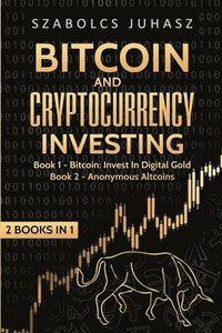 bokomslag Bitcoin and Cryptocurrency Investing