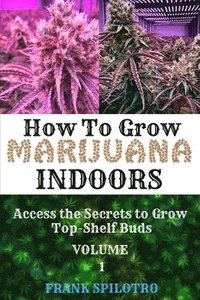 bokomslag How to Grow Marijuana Indoors