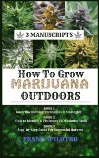 bokomslag How to Grow Marijuana Outdoors