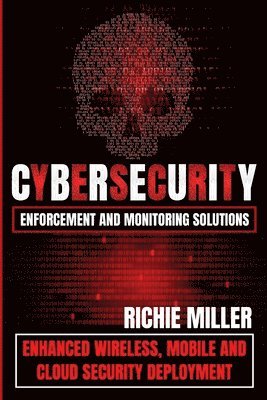 Cybersecurity Enforcement and Monitoring Solutions 1