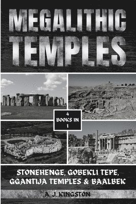 A J Kingston, A. J. Kingston, A.J. Kingston - Megalithic Temples, Häftad