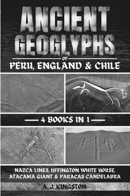 bokomslag Ancient Geoglyphs Of Peru, England & Chile