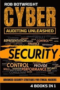 bokomslag Cyber Auditing Unleashed