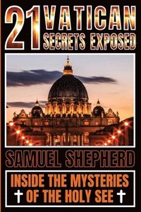 bokomslag 21 Vatican Secrets Exposed