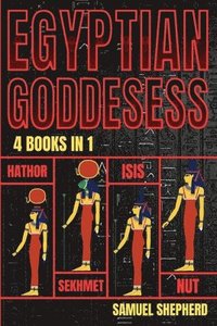 bokomslag Egyptian Goddesses