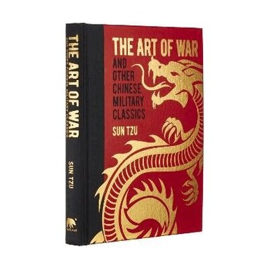 Sun Tzu, Wu Qi, Wei Liao, Sima Rangju, Jiang Ziya - Art of War and Other Chinese Military Classics, Inbunden