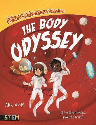 bokomslag Science Adventure Stories: The Body Odyssey