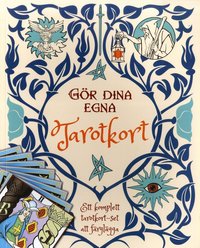bokomslag Gör dina egna Tarotkort : ett komplett tarotkort - set att färglägga