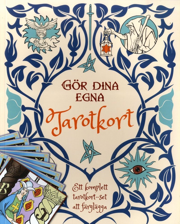 Gör dina egna Tarotkort : ett komplett tarotkort - set att färglägga 1