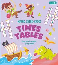 bokomslag Maths Criss-Cross Times Tables