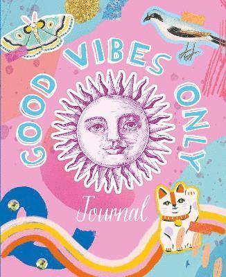 bokomslag Good Vibes Only Journal