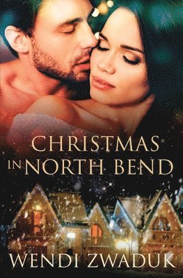 Wendi Zwaduk - Christmas in North Bend, Häftad