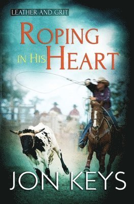 Roping in his Heart 1