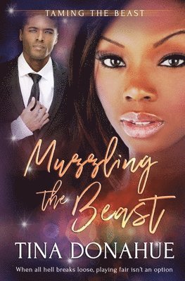 Tina Donahue - Muzzling the Beast, Häftad
