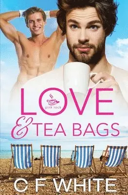 C F White - Love & Tea Bags, Häftad. Tillgänglighet: Lägg i varukorg