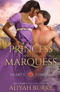 bokomslag The Princess and the Marquess