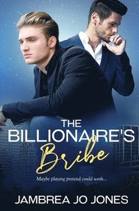 bokomslag The Billionaire's Bribe