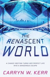 bokomslag The Renascent World